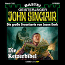 John Sinclair - Die Ketzerbibel
 - Jason Dark - Hörbuch