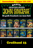 John Sinclair Großband 23 - Horror-Serie
 - Jason Dark - eBook