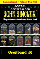 John Sinclair Großband 45
 - Jason Dark - eBook