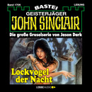 John Sinclair - Lockvogel der Nacht
 - Jason Dark - Hörbuch