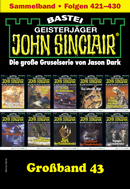 John Sinclair Großband 43
 - Jason Dark - eBook