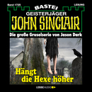 John Sinclair - Hängt die Hexe höher
 - Jason Dark - Hörbuch