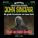 John Sinclair - Und er lebt doch!
 - Jason Dark - Hörbuch