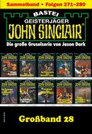 John Sinclair Großband 28
 - Jason Dark - eBook