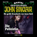 John Sinclair - Die Polizistin (1. Teil)
 - Jason Dark - Hörbuch