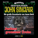 John Sinclair - Justines grausamer Urahn (3. Teil)
 - Jason Dark - Hörbuch