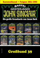 John Sinclair Großband 39
 - Jason Dark - eBook
