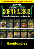 John Sinclair Großband 51
 - Jason Dark - eBook