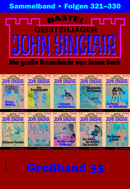 John Sinclair Großband 33
 - Jason Dark - eBook