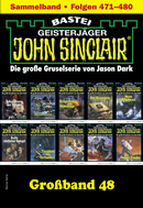 John Sinclair Großband 48
 - Jason Dark - eBook