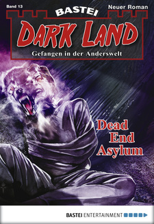 Dark Land - Folge 013
 - Logan Dee - eBook