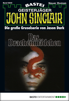 John Sinclair - Folge 0840
 - Jason Dark - eBook