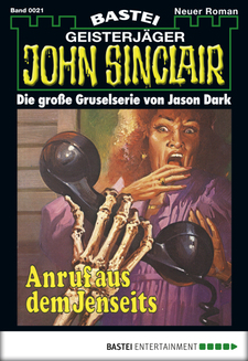 John Sinclair - Folge 0021
 - Jason Dark - eBook