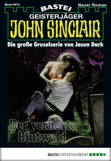 John Sinclair - Folge 0973
 - Jason Dark - eBook