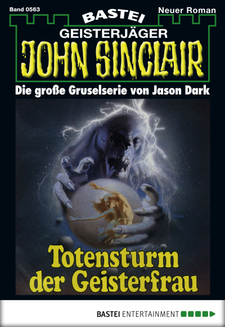 John Sinclair - Folge 0563
 - Jason Dark - eBook