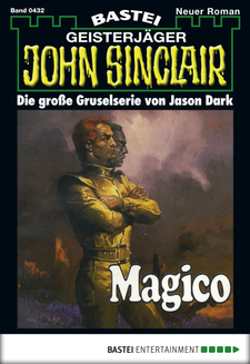 John Sinclair - Folge 0432
 - Jason Dark - eBook