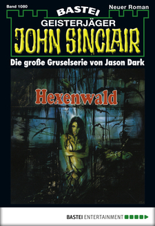 John Sinclair - Folge 1080
 - Jason Dark - eBook