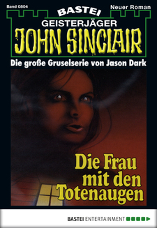 John Sinclair - Folge 0804
 - Jason Dark - eBook