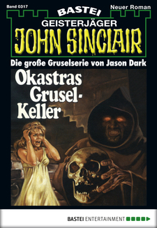 John Sinclair - Folge 0317
 - Jason Dark - eBook