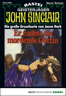John Sinclair - Folge 0524
 - Jason Dark - eBook