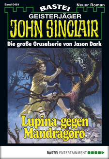 John Sinclair - Folge 0461
 - Jason Dark - eBook