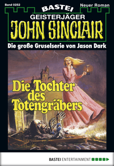 John Sinclair - Folge 0252
 - Jason Dark - eBook