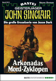 John Sinclair - Folge 0311
 - Jason Dark - eBook