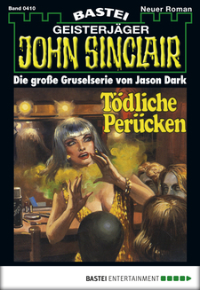 John Sinclair - Folge 0410
 - Jason Dark - eBook