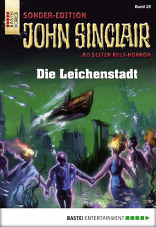John Sinclair Sonder-Edition - Folge 025
 - Jason Dark - eBook