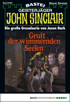John Sinclair - Folge 0354
 - Jason Dark - eBook
