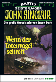 John Sinclair - Folge 0315
 - Jason Dark - eBook