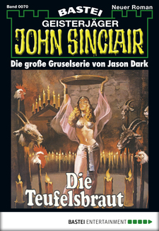 John Sinclair - Folge 0070
 - Jason Dark - eBook