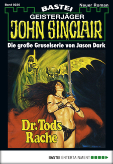 John Sinclair - Folge 0230
 - Jason Dark - eBook
