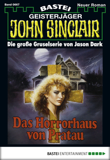 John Sinclair - Folge 0667
 - Jason Dark - eBook