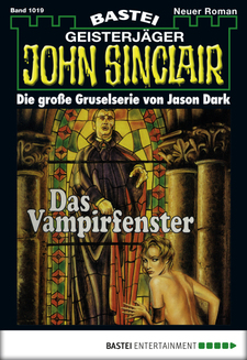 John Sinclair - Folge 1019
 - Jason Dark - eBook