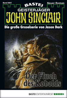 John Sinclair - Folge 0961
 - Jason Dark - eBook