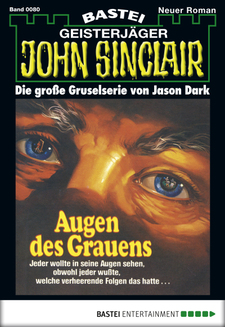 John Sinclair - Folge 0080
 - Jason Dark - eBook