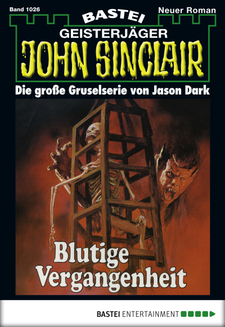 John Sinclair - Folge 1026
 - Jason Dark - eBook
