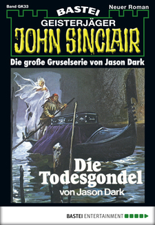 John Sinclair Gespensterkrimi - Folge 33
 - Jason Dark - eBook