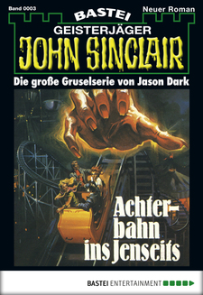 John Sinclair - Folge 0003
 - Jason Dark - eBook