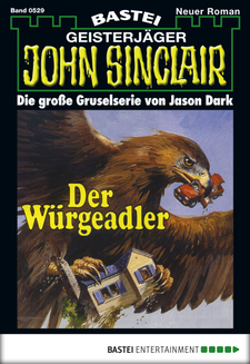 John Sinclair - Folge 0529
 - Jason Dark - eBook