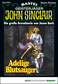 John Sinclair - Folge 0503
 - Jason Dark - eBook