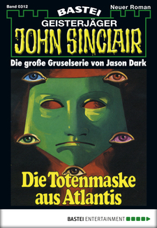 John Sinclair - Folge 0312
 - Jason Dark - eBook