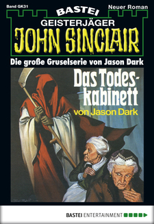 John Sinclair Gespensterkrimi - Folge 31
 - Jason Dark - eBook