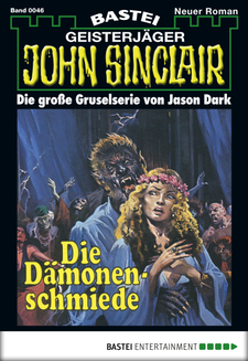 John Sinclair - Folge 0046
 - Jason Dark - eBook