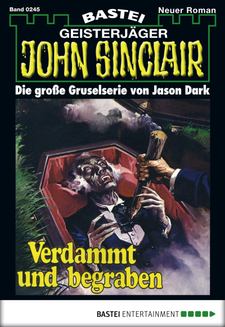 John Sinclair - Folge 0245
 - Jason Dark - eBook