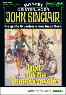 John Sinclair - Folge 0090
 - Jason Dark - eBook