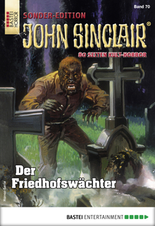 John Sinclair Sonder-Edition 70 - Horror-Serie
 - Jason Dark - eBook