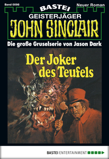 John Sinclair - Folge 0098
 - Jason Dark - eBook