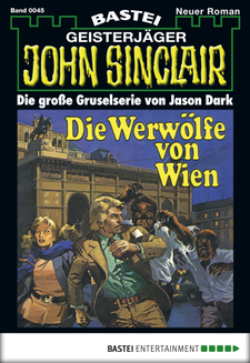 John Sinclair - Folge 0045
 - Jason Dark - eBook